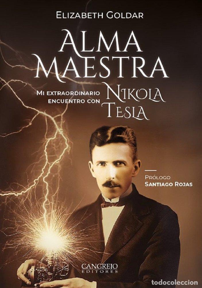 Libros: ALMA MAESTRA - GOLDAR SANCHEZ, ELIZABETH