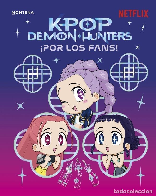 Libros: K-POP DEMON HUNTERS PARA LOS FANS - K-POP DEMON HUNTERS