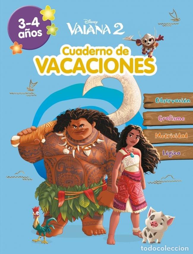 Libros: VAIANA 2 3 4 A&Ntilde;OS DISNEY CUADERNO DE VACACIONES - DISNEY