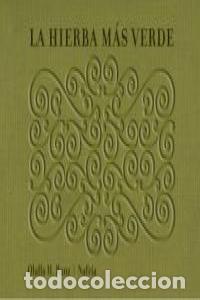 Libros: HIERBA MAS VERDE,LA - RANZ, OLALLA H