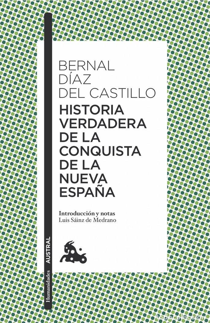 Libros: HISTORIA VERDADERA DE LA CONQUISTA DE LA NUEVA ESPA&Ntilde;A - DIAZ DEL CASTILLO, BERNAL