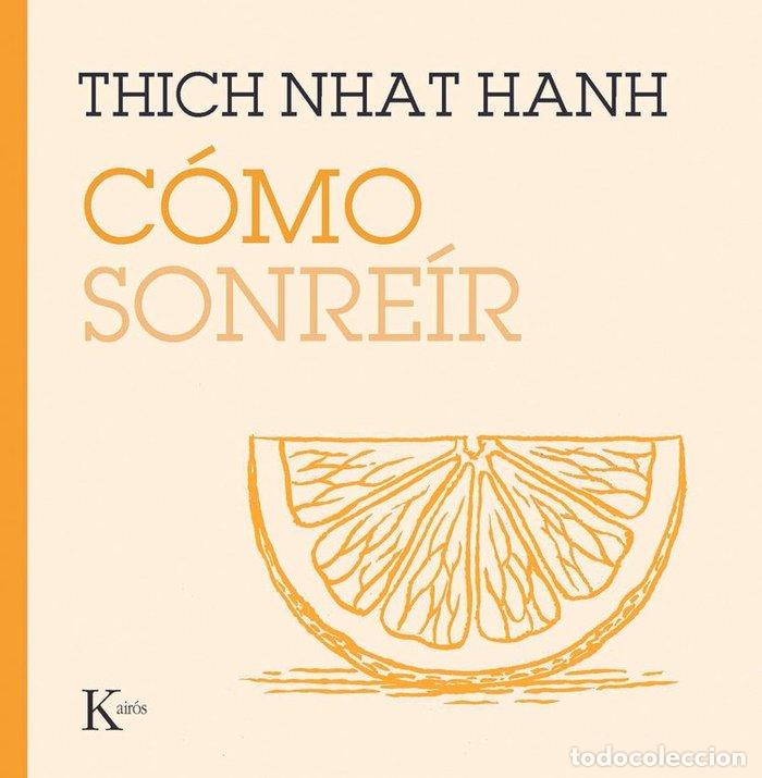 Libros: COMO SONREIR - HANH, THICH NHAT