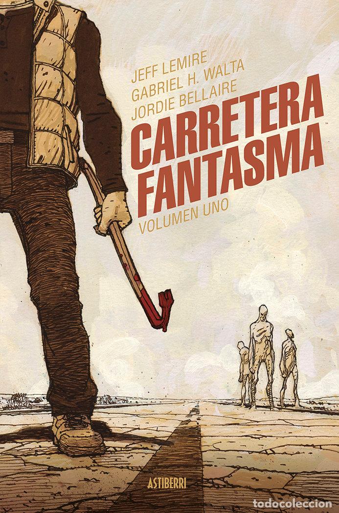 Libros: CARRETERA FANTASMA - LEMIRE, JEFF