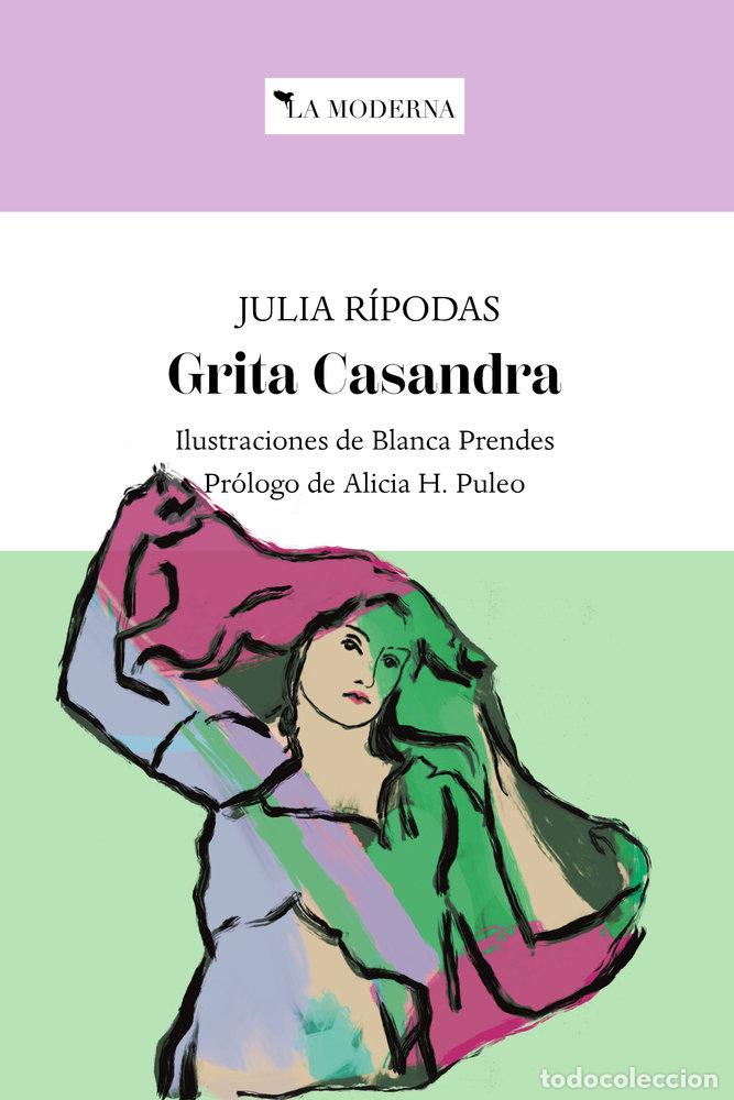 Libros: GRITA CASANDRA - RIPODAS, JULIA