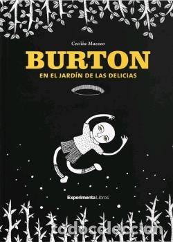 Livres: BURTON EN EL JARDIN DE LAS DELICIAS - MAZZEO, CECILIA