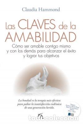 Livres: LAS CLAVES DE LA AMABILIDAD - HAMMOND, CLAUDIA