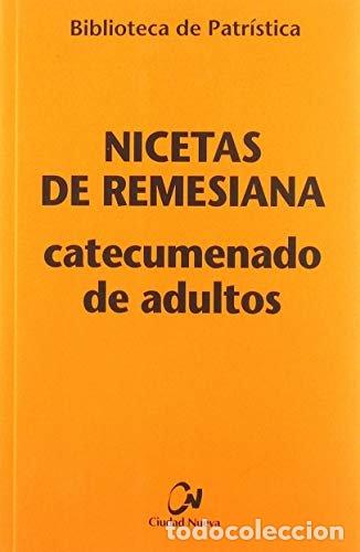 books: CATECUMENADO DE ADULTOS - NICETAS DE REMESIANA