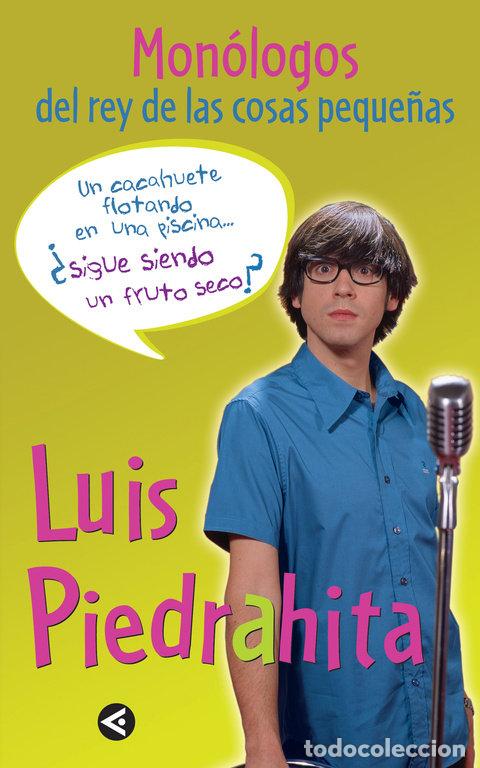 Libri: UN CACAHUETE FLOTANDO EN UNA PISCINA - PIEDRAHITA, LUIS