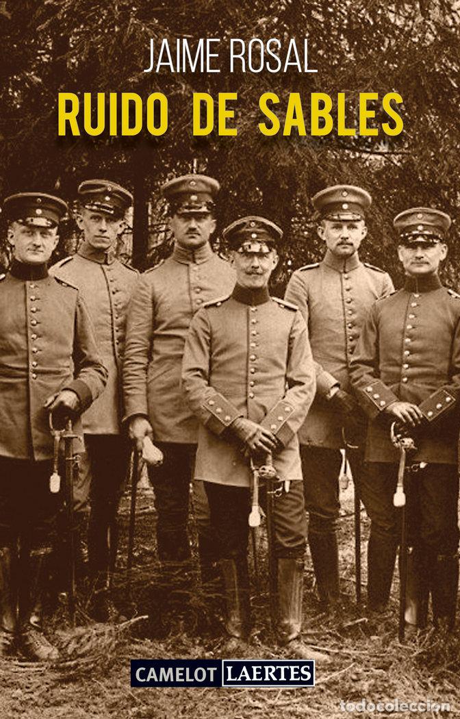 Libros: RUIDO DE SABLES - ROSAL, JAIME