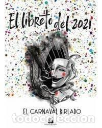 Libros: EL LIBRETO DEL 2021 EL CARNAVAL BIRLADO - .
