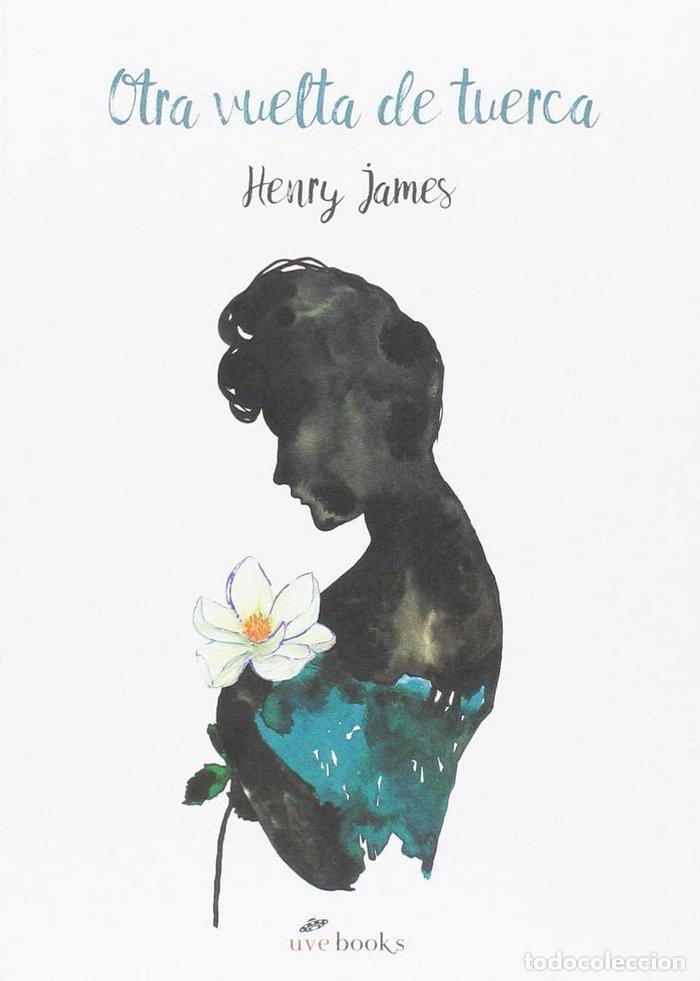 Libros: OTRA VUELTA DE TUERCA - JAMES, HENRY