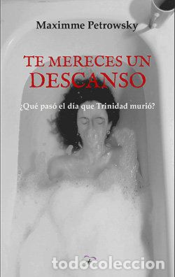 Livres: TE MERECES UN DESCANSO - PETROWSKY, MAXIMME