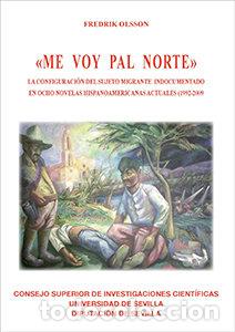 Libros: ME VOY PAL NORTE - OLSSON, FREDRIK