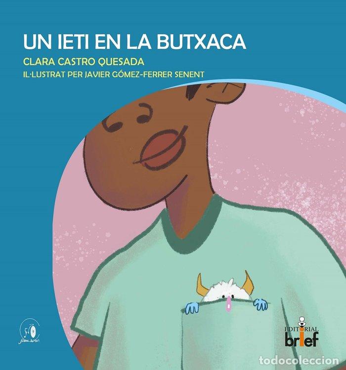 Libros: UN IETI EN LA BUTXACA - CASTRO QUESADA, CLARA