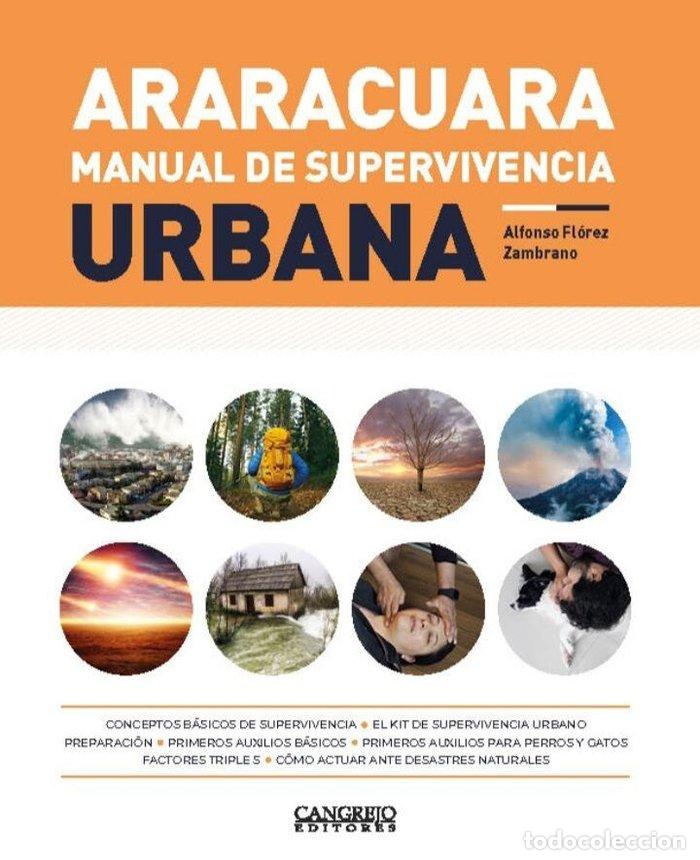 Libros: ARARACUARA MANUAL DE SUPERVIVENCIA URBANA - AA.VV