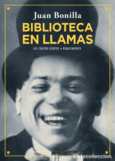 books: BIBLIOTECA EN LLAMAS - BONILLA, JUAN