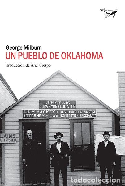 Libros: UN PUEBLO DE OKLAHOMA - MILBURN, GEORGE
