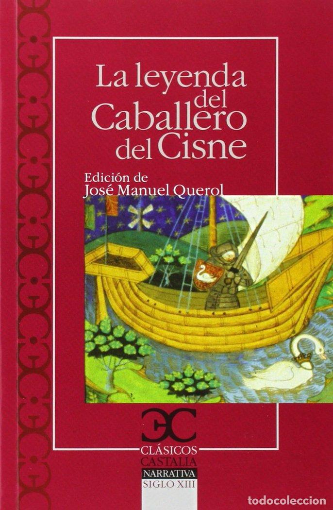Libros: LEYENDA DEL CABALLERO DEL CISNE,LA - ANONIMO