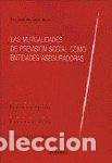 Libros: MUTUALIDADES DE PREVISION SOCIAL - MONEREO PEREZ, JOSE LUIS MALDO