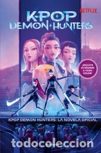 Livros: Kpop demon hunters: la novela oficial - Netflix