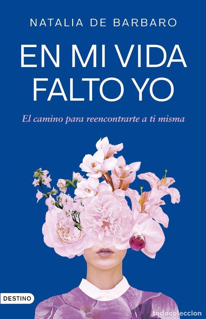 Livros: EN MI VIDA FALTO YO - NATALIA DE BARBARO