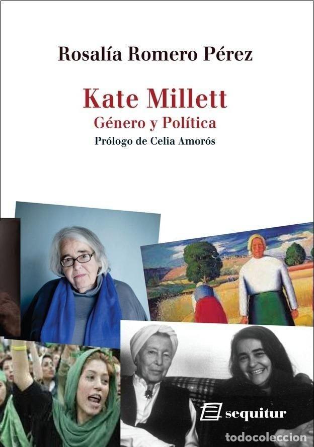 B&uuml;cher: KATE MILLETT GENERO Y POLITICA - ROMERO PEREZ, ROSALIA