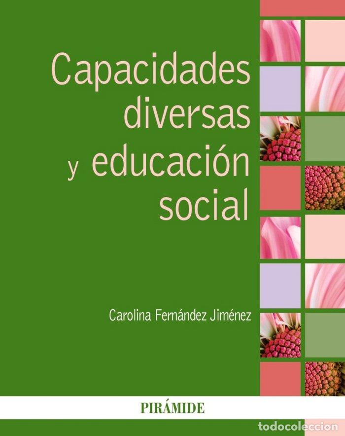 Libri: CAPACIDADES DIVERSAS Y EDUCACION SOCIAL - FERNANDEZ, CAROLINA