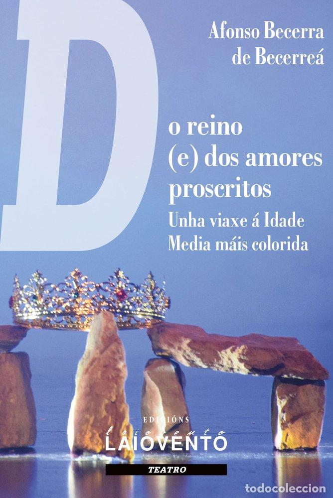 books: DO REINO E DOS AMORES PROSCRITOS - BECERRA DE BECERREA, AFONSO