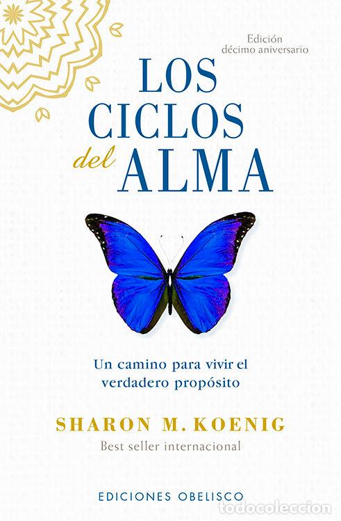 books: CICLOS DEL ALMA,LOS EDICION DECIMO ANIVERSARIO - KOENIG, SHARON M