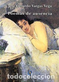 books: POEMAS DE AUSENCIA - VARGAS VEGA, JOSE GERARDO
