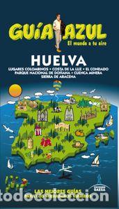 books: HUELVA GUIA AZUL - CABRERA NAVARRO, DANIEL