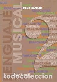 books: LENGUAJE MUSICAL PARA CANTAR 2 - SIERRA FELIX