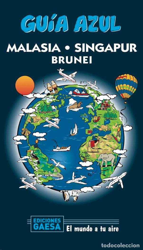 books: MALASIA SINGAPUR Y BRUNEI - MAZARRASA MOWINCKEL, LUIS