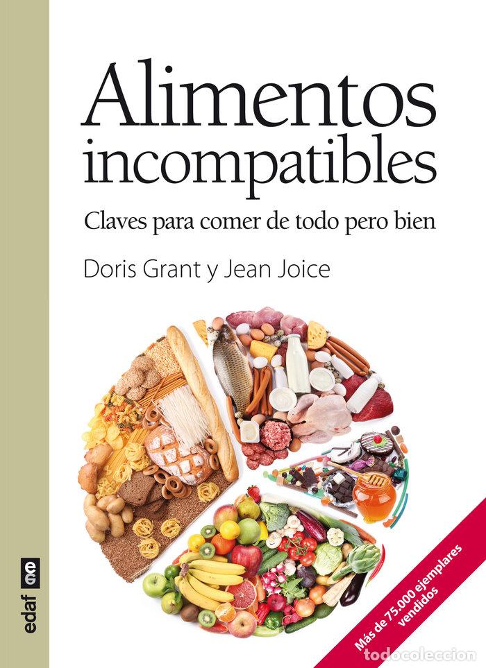 Libros: ALIMENTOS INCOMPATIBLES - GRANT, DORIS