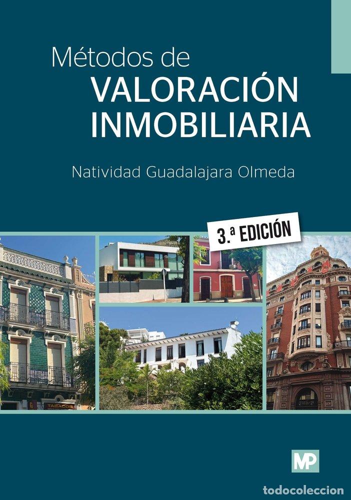 Libros: METODOS DE VALORACION INMOBILIARIA 3&ordf; EDICION - GUADALAJARA&yuml;OLMEDA, &yuml;NATIVIDAD