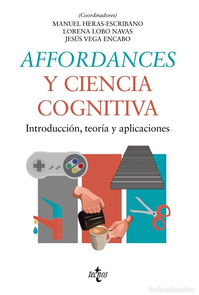 Libros: AFFORDANCES Y CIENCIA COGNITIVA - HERAS ESCRIBANO, MANUEL