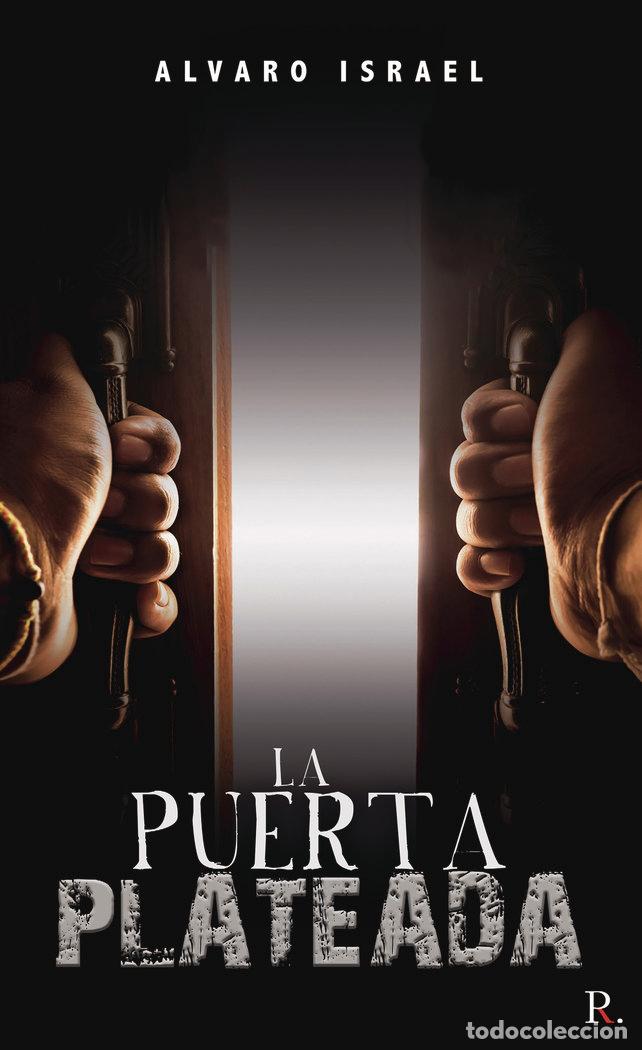 books: LA PUERTA PLATEADA - ALVAREZ ESTEVEZ, ALVARO ISRAEL