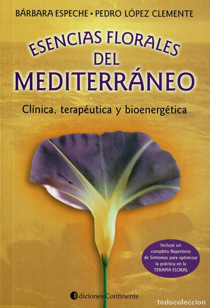 Libros: ESENCIAS FLORALES DEL MEDITERRANEO - ESPECHE, BARBARA