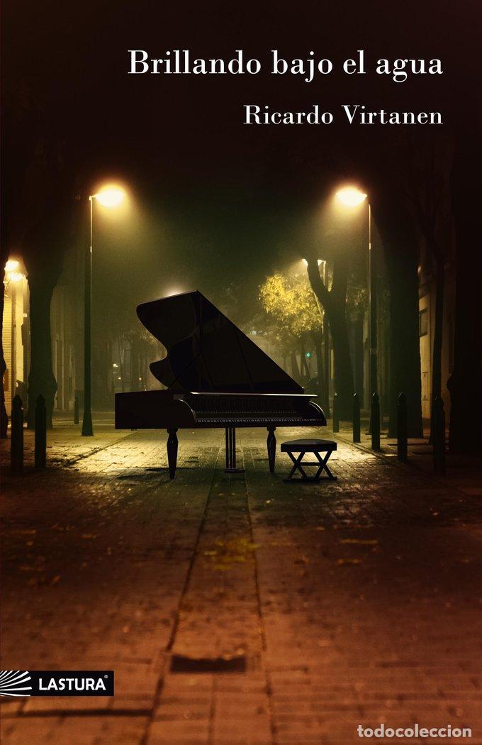 Libros: BRILLANDO BAJO EL AGUA - VIRTANEN, RICARDO