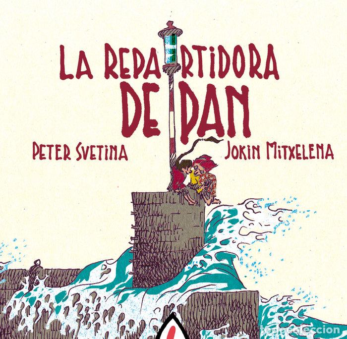 Libros: LA REPARTIDORA DE PAN - SVETINA, PETER