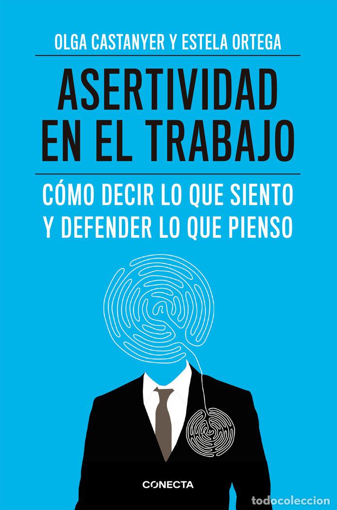 Libros: ASERTIVIDAD EN EL TRABAJO - CASTANYER, OLGA