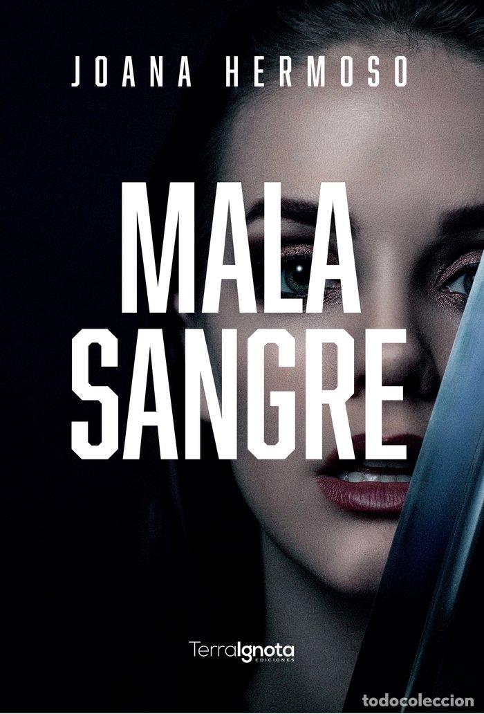 Libros: MALA SANGRE - HERMOSO MANJON, JOANA