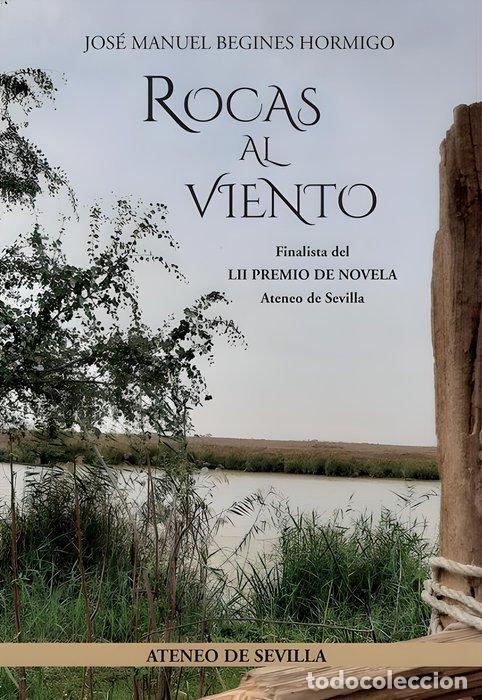 Livres: ROCAS AL VIENTO - BEGINES HORMIGO, JOSE MANUEL