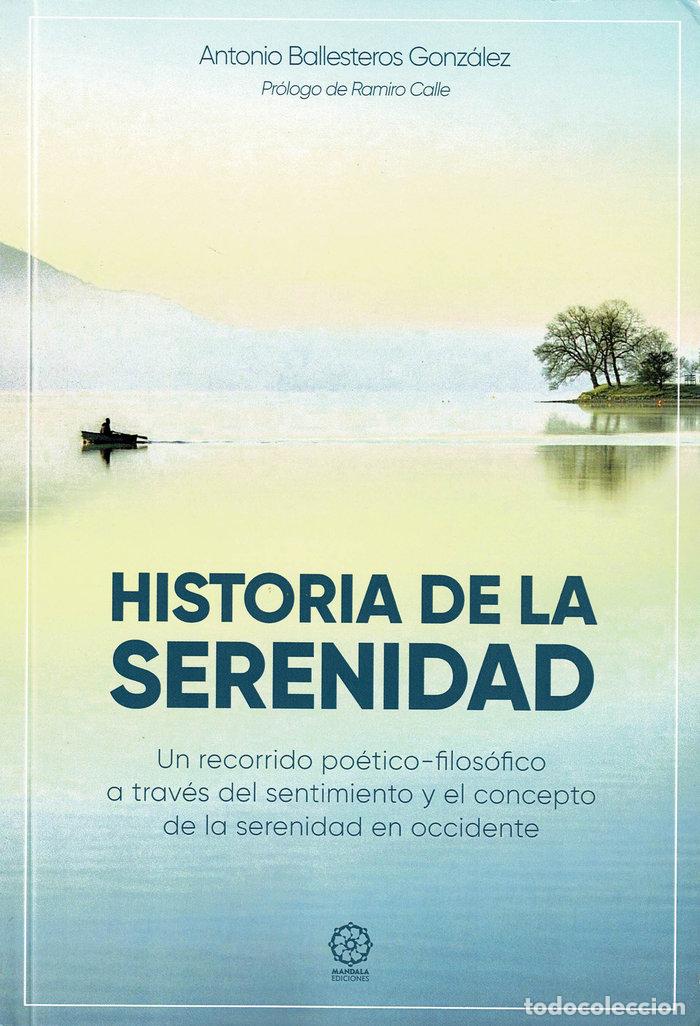 Livres: HISTORIA DE LA SERENIDAD - BALLESTEROS GONZALEZ, ANTONIO