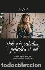 Livres: POLS A LES SABATES I PETJADES AL CEL - FERRE, FE