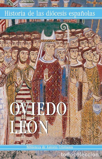 Libros: IGLESIAS DE OVIEDO Y LEON - DONGIL Y SANCHEZ, MIGUEL