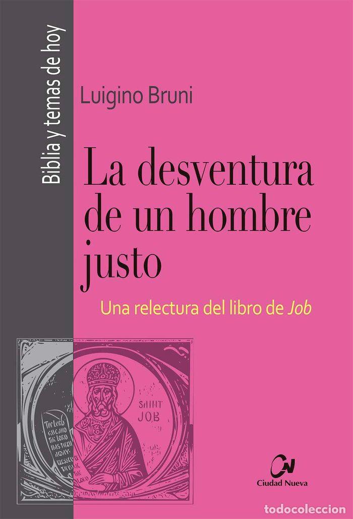 Libros: DESVENTURA DE UN HOMBRE JUSTO,LA - BRUNI, LUIGINO