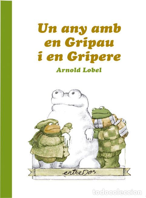 B&uuml;cher: UN ANY AMB EN GRIPAU I EN GRIPERE - LOBEL, ARNOLD