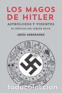 B&uuml;cher: MAGOS DE HITLER,LOS - HERNANDEZ, JESUS