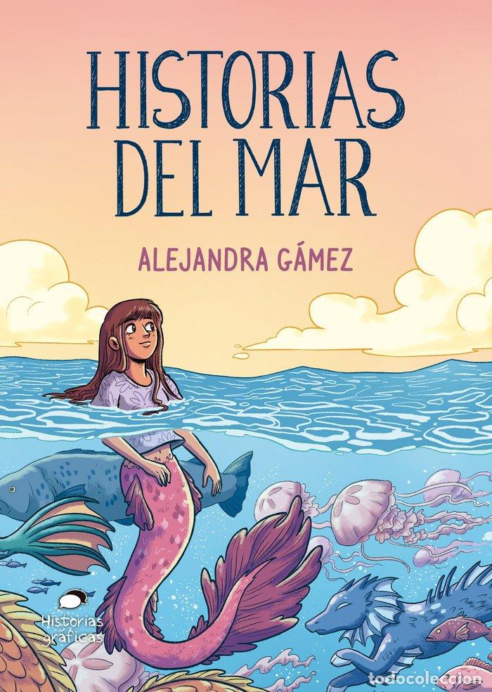 books: HISTORIAS DEL MAR - GAMEZ, ALEJANDRA